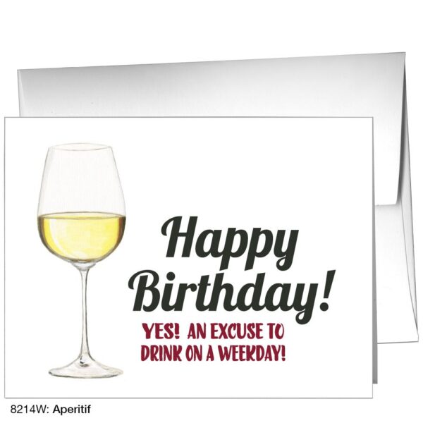 Happy Birthday! An Excuse to Drink on a Weekday! – Card