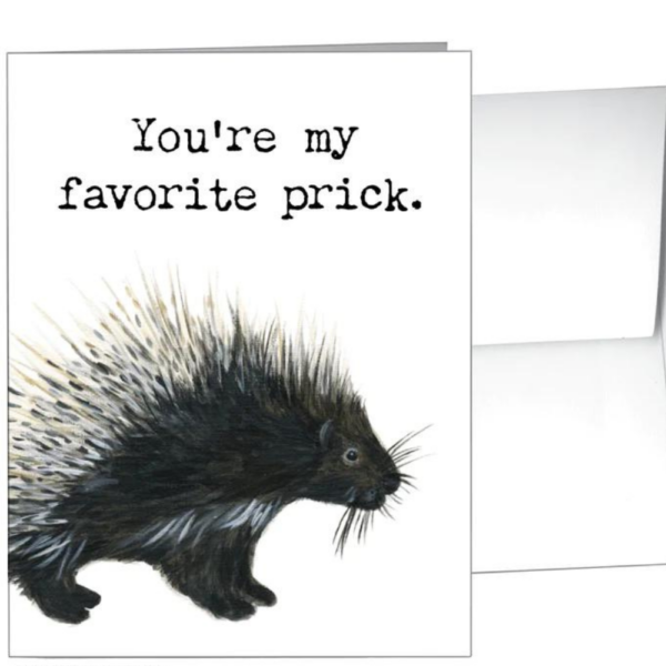 You’re My Favorite Prick – Card