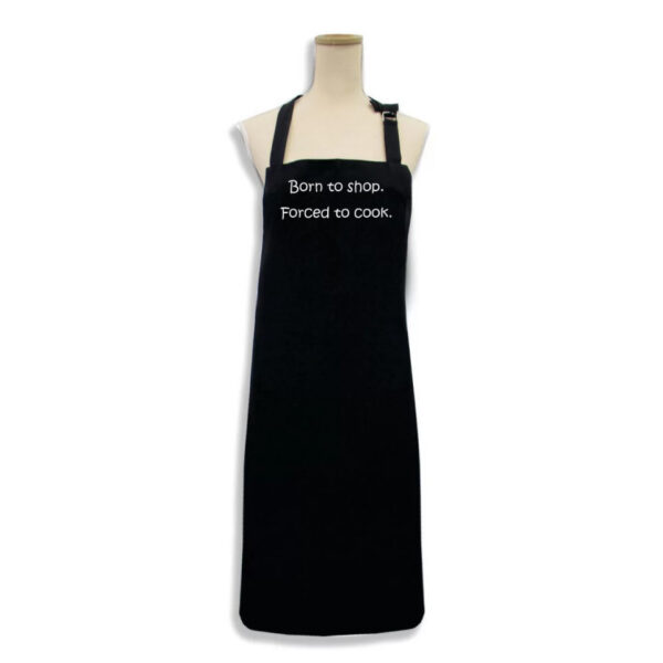 Karen Design Apron ‘Born to shop. Forced to cook.’