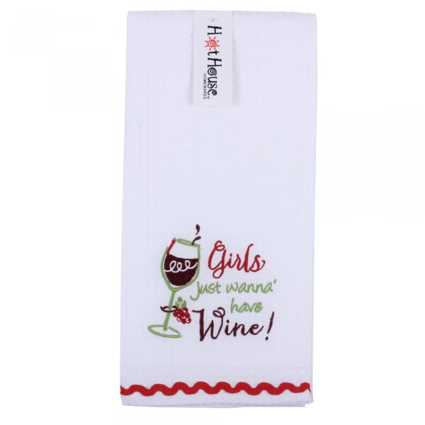 Hot House Girls Just Want to Have Wine Tea Towel