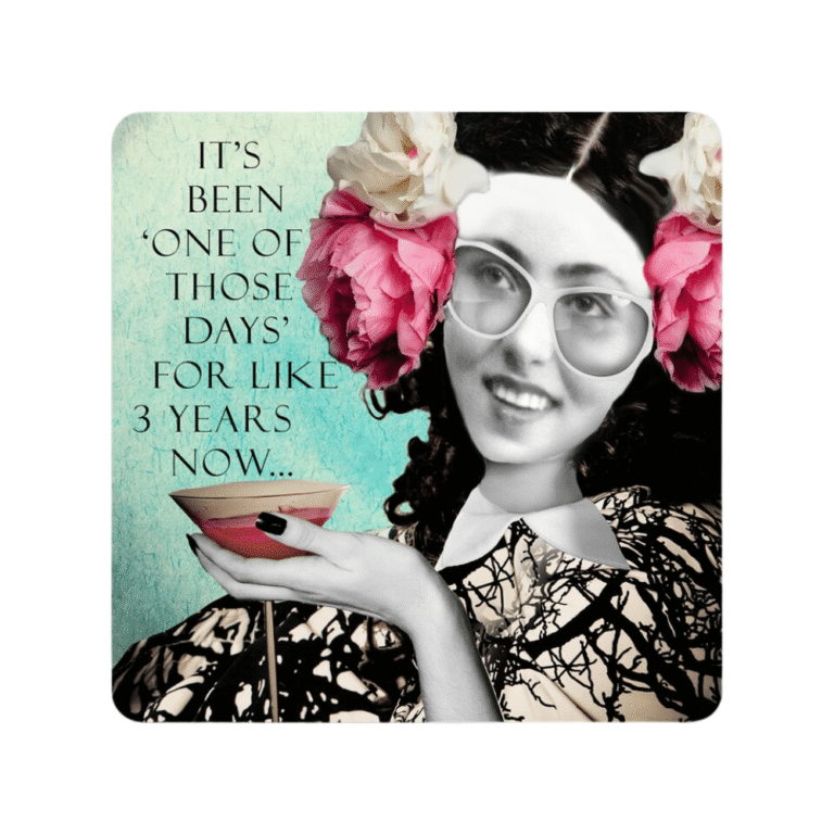 High Cotton Gifts Coaster One of Those Days