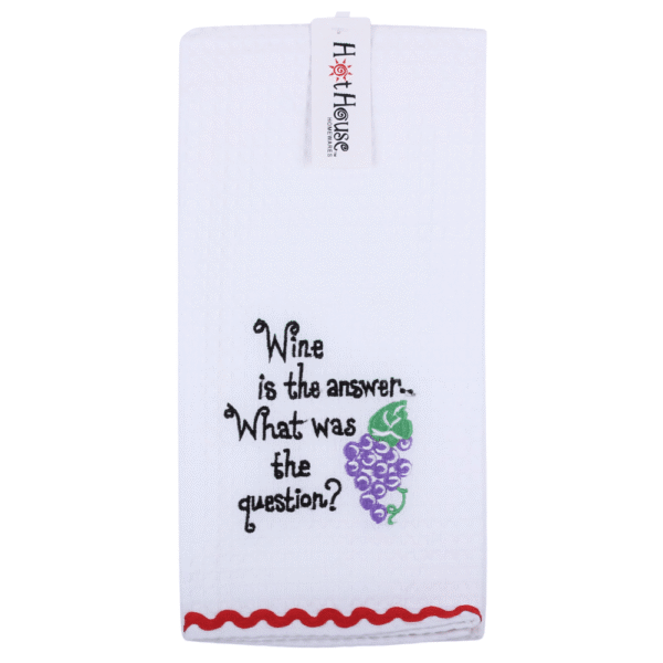 Hot House Wine Is The Answer Tea Towel