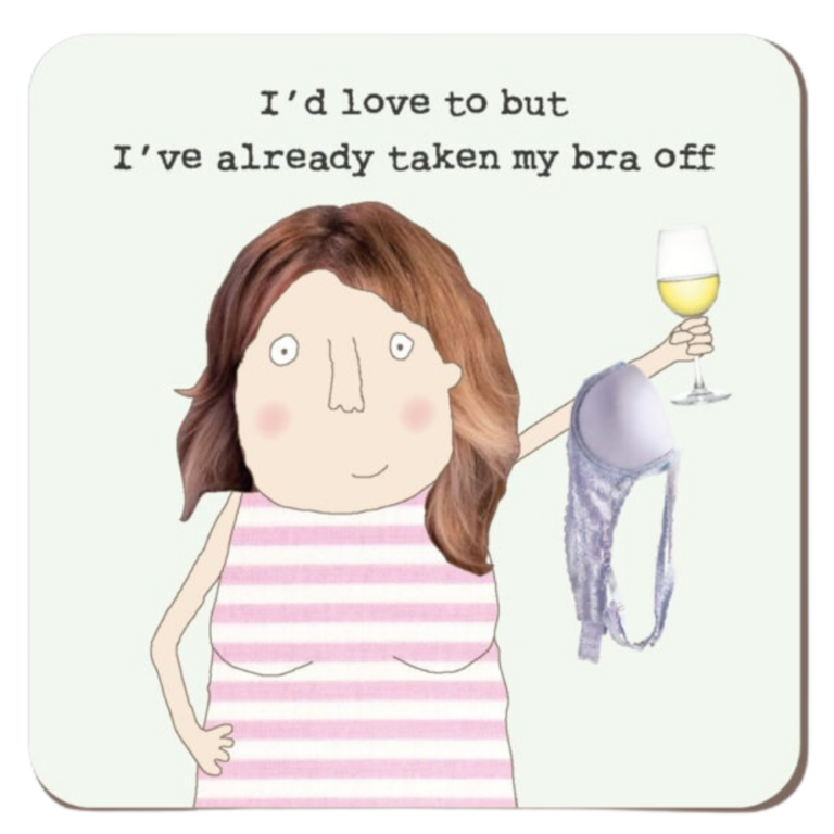 Rosie Made A Thing Bra Off Coaster
