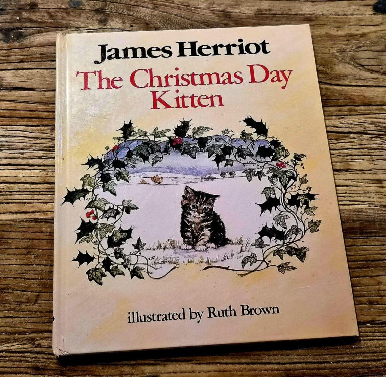1986 The Christmas Day Kitten by James Herriot. Illustrated by Ruth Brown